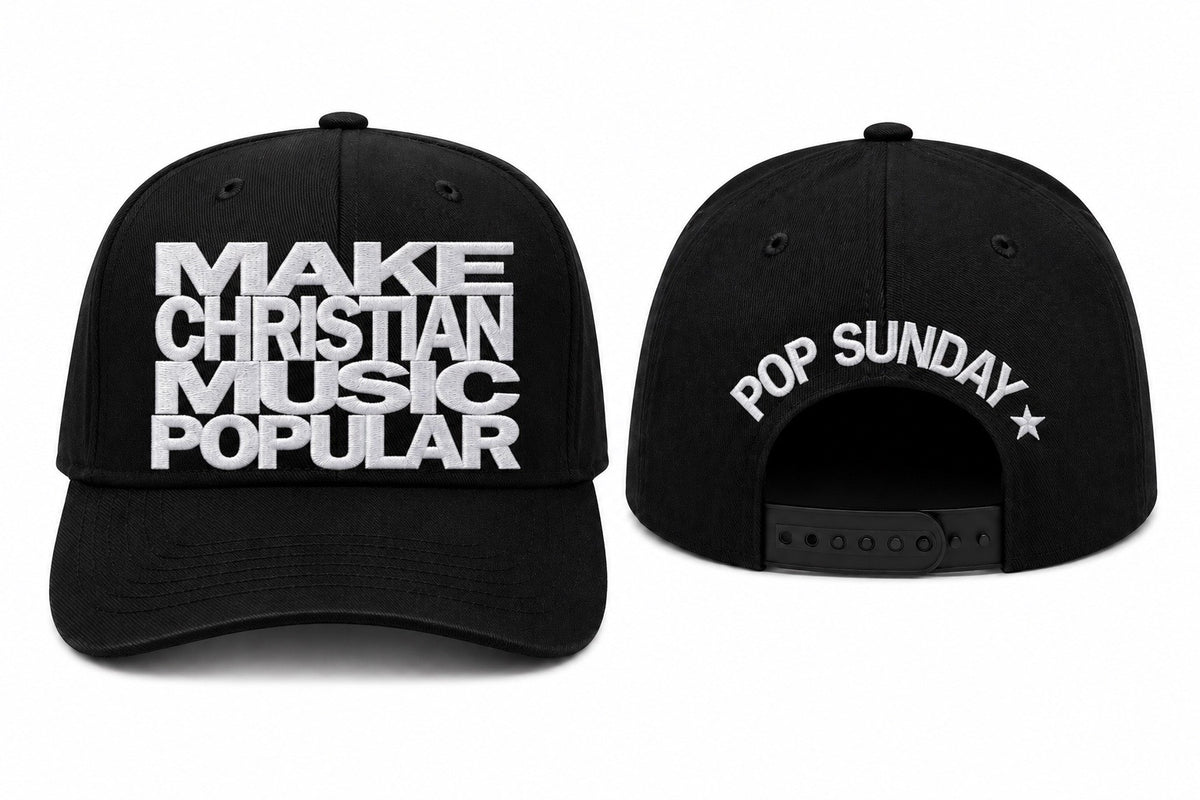 MAKE CHRISTIAN MUSIC POPULAR hat