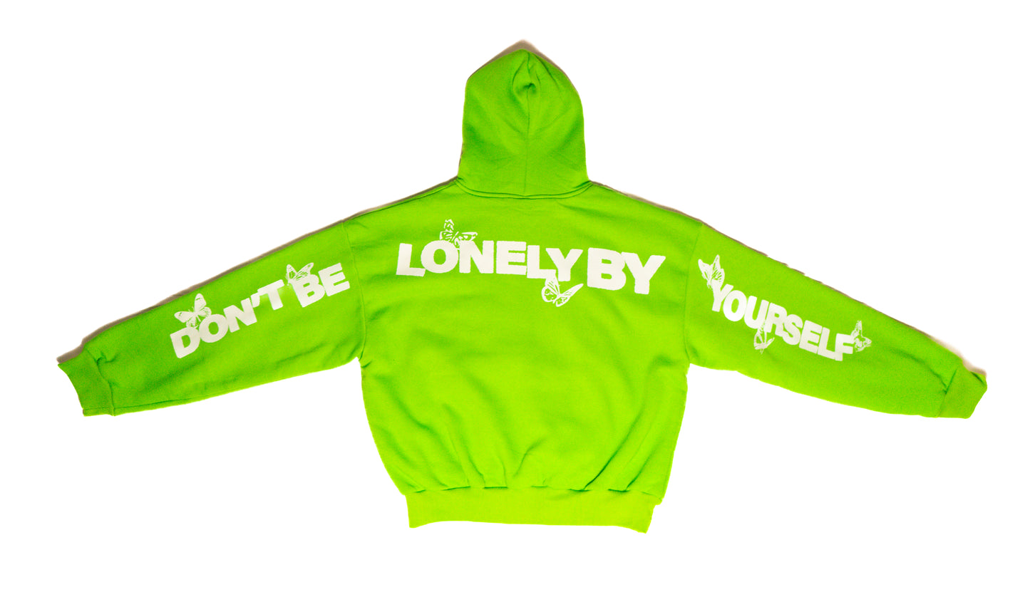 Don’t Be Lonely By Yourself Hoodie